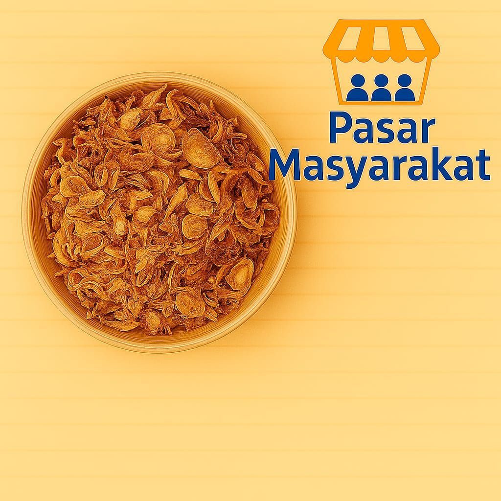 

Bawang Goreng 30 Gram Pasar.Masyarkat