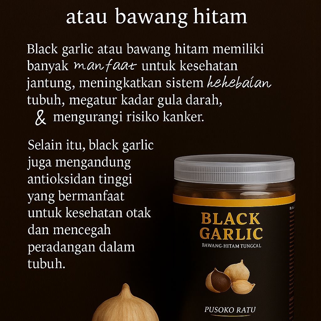 

bawang hitam tunggal 400 gr. black garlic pusoko ratu