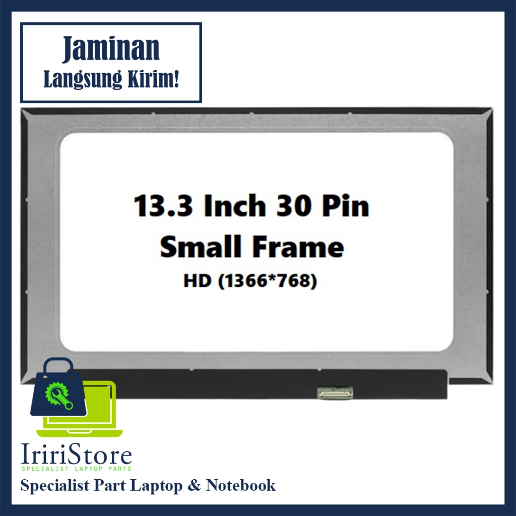 LED LCD LAPTOP TOSHIBA 13.3 INCH SLIM NO SCREW 30 PIN HD