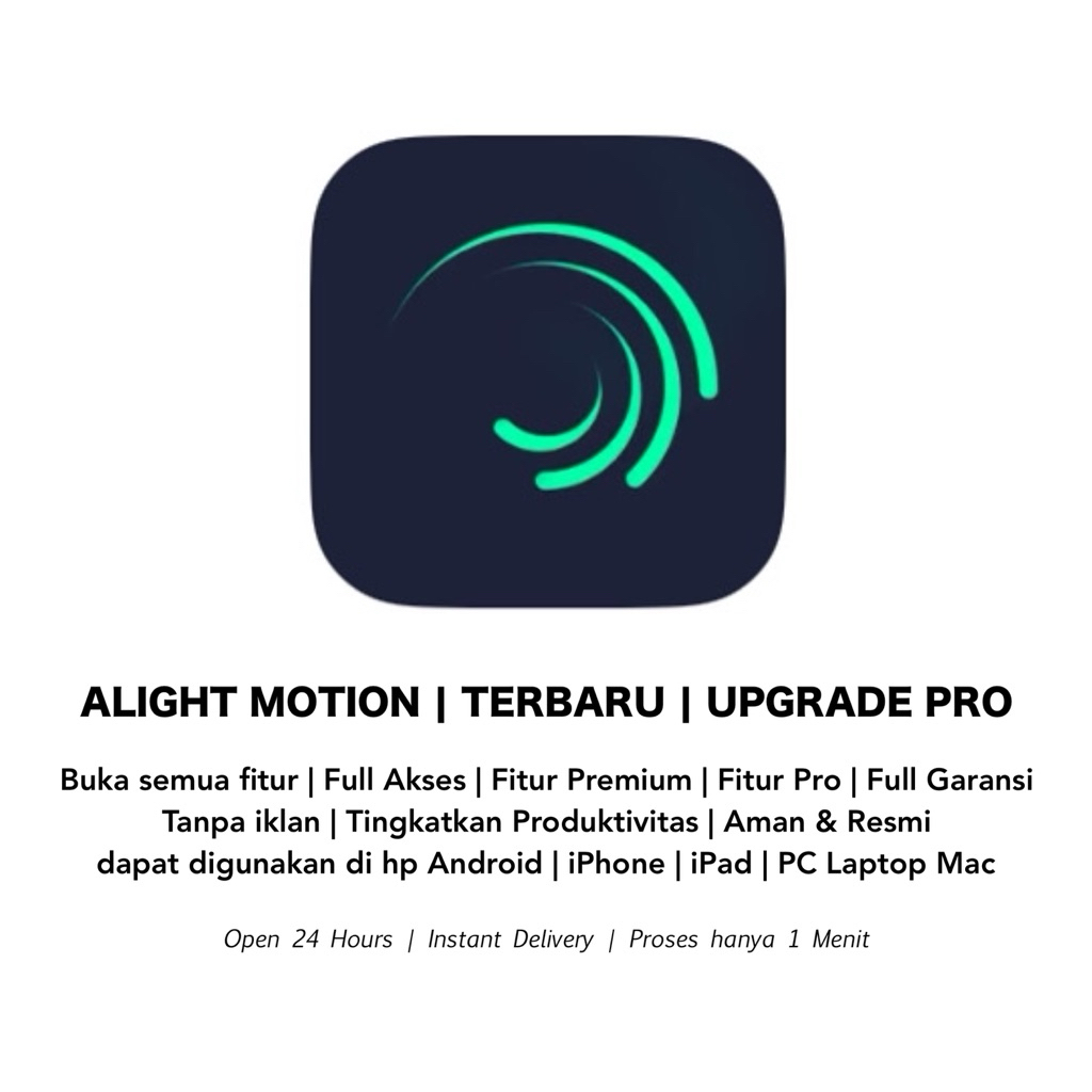 Produk Digital | Alight | Motion | Pro Premium | Aplikasi iPhone & Android | PC LAPTOP MAC WEB