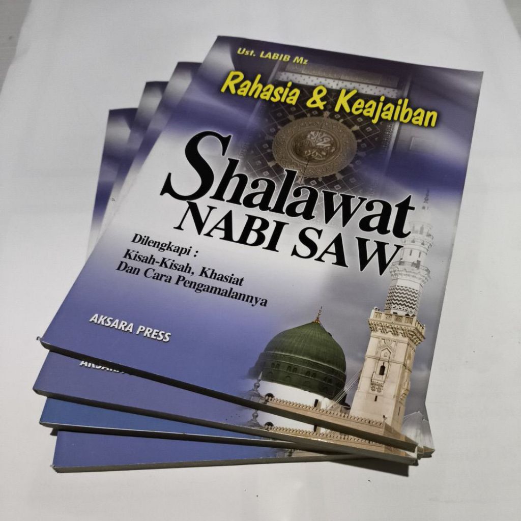Buku Rahasia dan Keajaiban Shalawat Nabi Saw