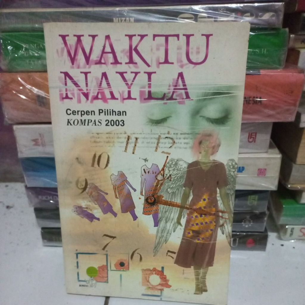 WAKTU NAYLA - CERPEN PILIHAN KOMPAS 2003