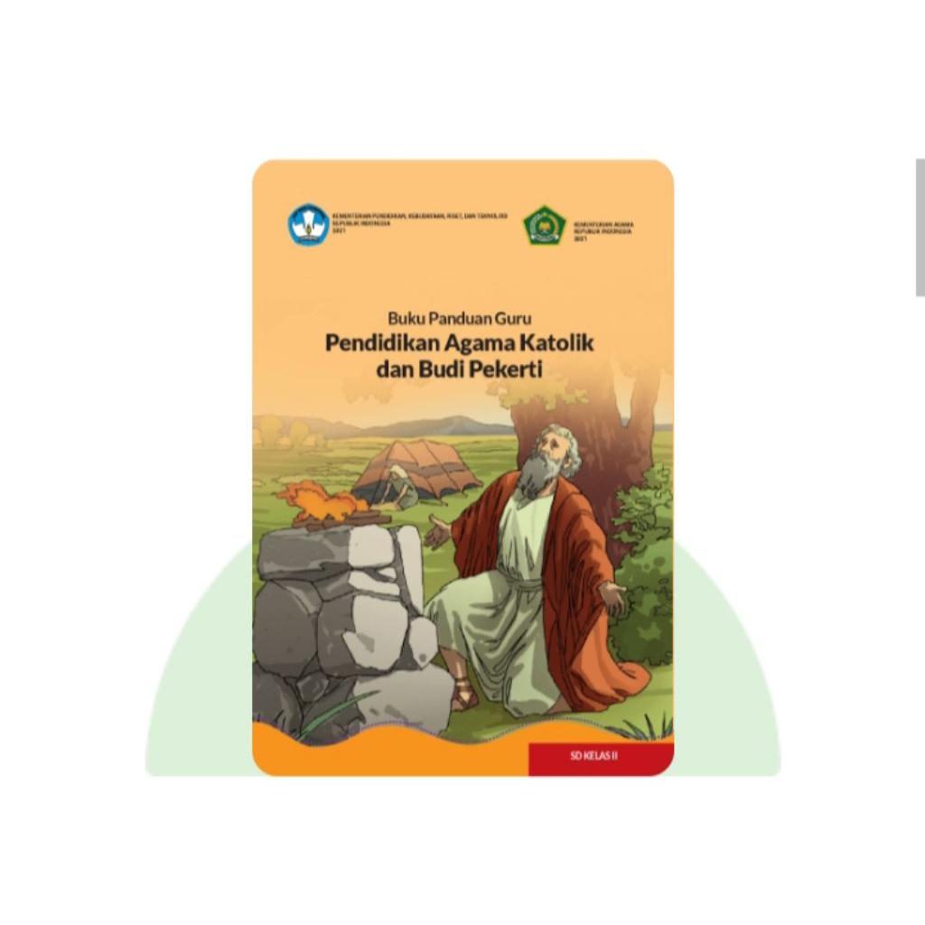 BUKU PANDUAN GURU PENDIDIKAN AGAMA KATOLIK SD KELAS 2