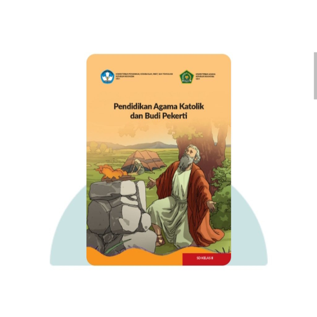 BUKU SISWA PENDIDIKAN AGAMA KATOLIK SD KELAS 2