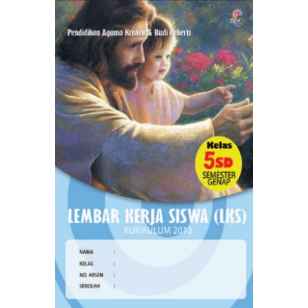 LKS Kurikulum 13 Pendidikan Agama Kristen Kls 5 SD
