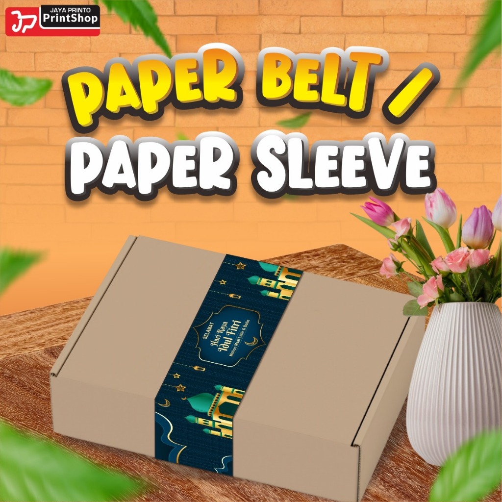 

Cetak Paper Belt Lebaran Sleeve Kemasan Toples / Botol / Hampers Elegan
