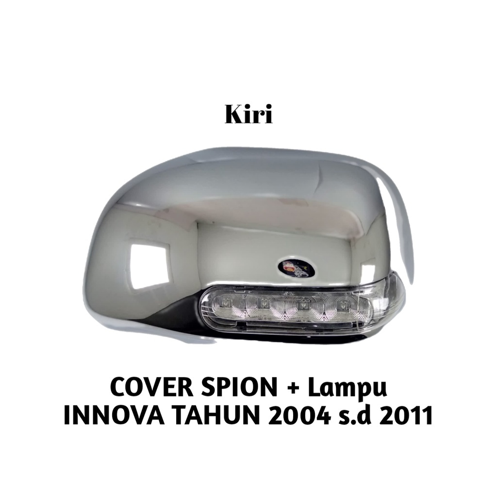 Cover Spion Innova Lama + Lampu Sein Sen Besar 2004 - 2011 Model Ganti Tempel KIRI