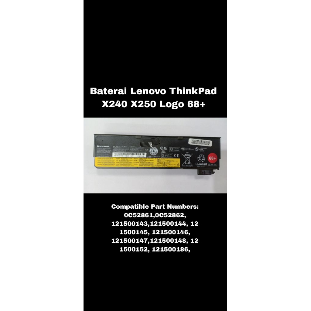 Baterai Lenovo ThinkPad X240 X250 Logo 68+