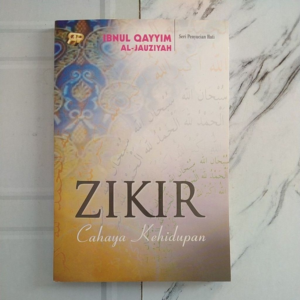 Buku Original ZIKIR CAHAYA KEHIDUPAN By Ibnu Qayyim & Al-Jauziyah