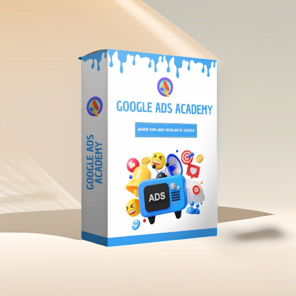 E-Course Google Ads Academy - Cara mahir dan jago ngiklan di Google