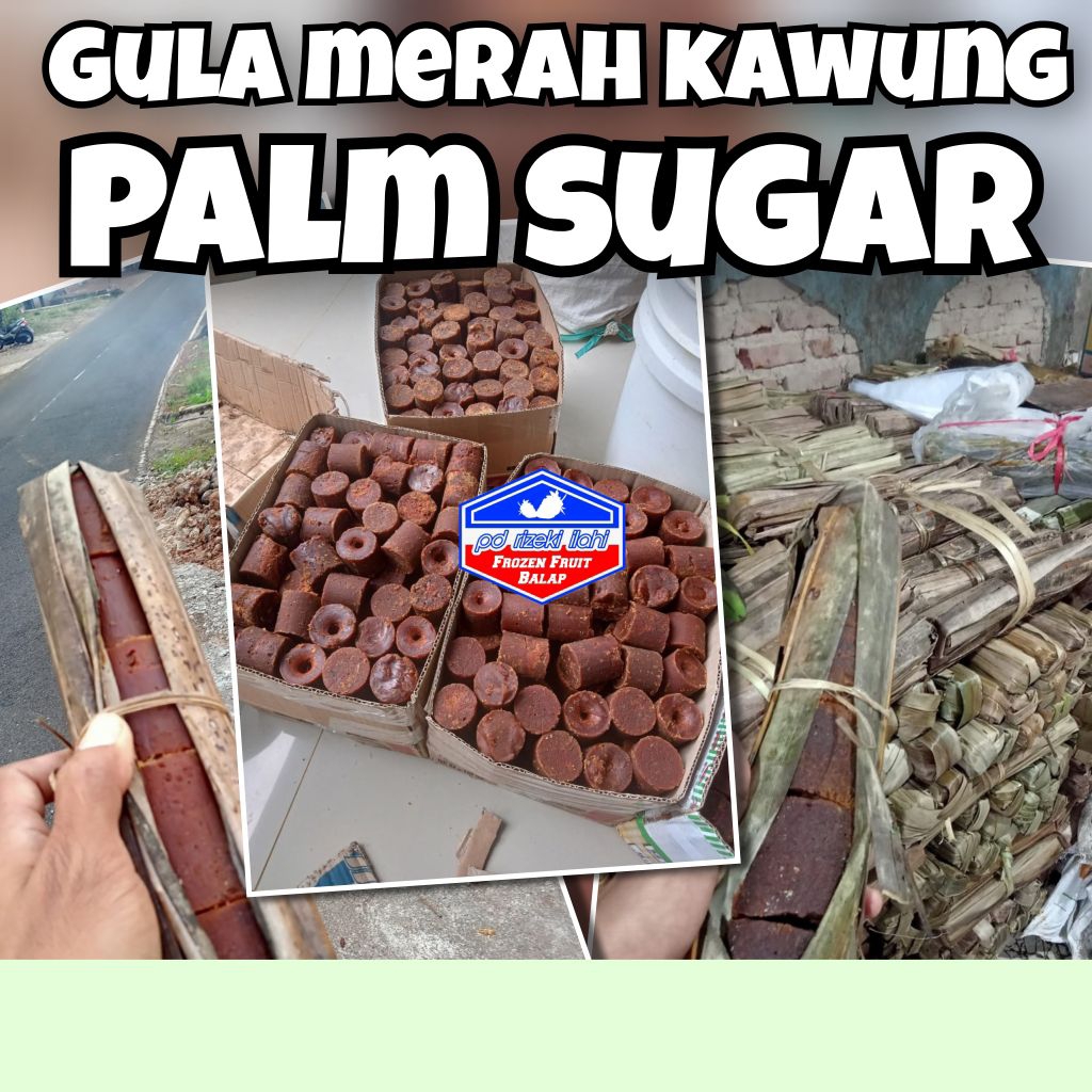 

GULA MERAH KAWUNG BROWN PALM SUGAR MURNI PREMIUM GRADE MURAH GROSIR