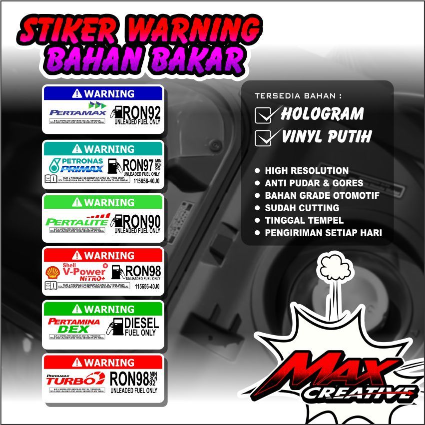 MAX CREATIEF STIKER WARNING BAHAN BAKAR LENGKAP PERTAMAX PERTALITE SHELL DLL