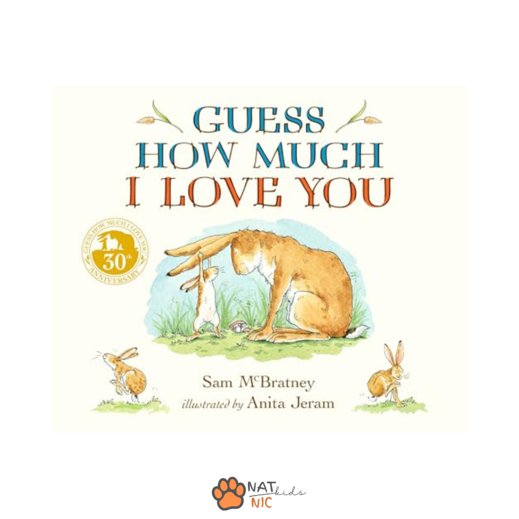Picture Book: "Guess How Much I Love You" by Sam McBratney