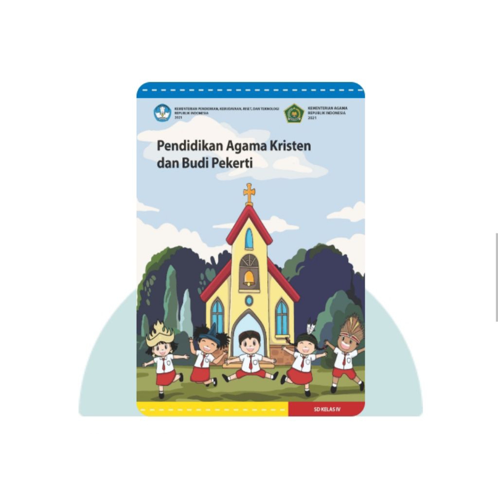 BUKU SISWA PENDIDIKAN AGAMA KRISTEN SD KELAS 4