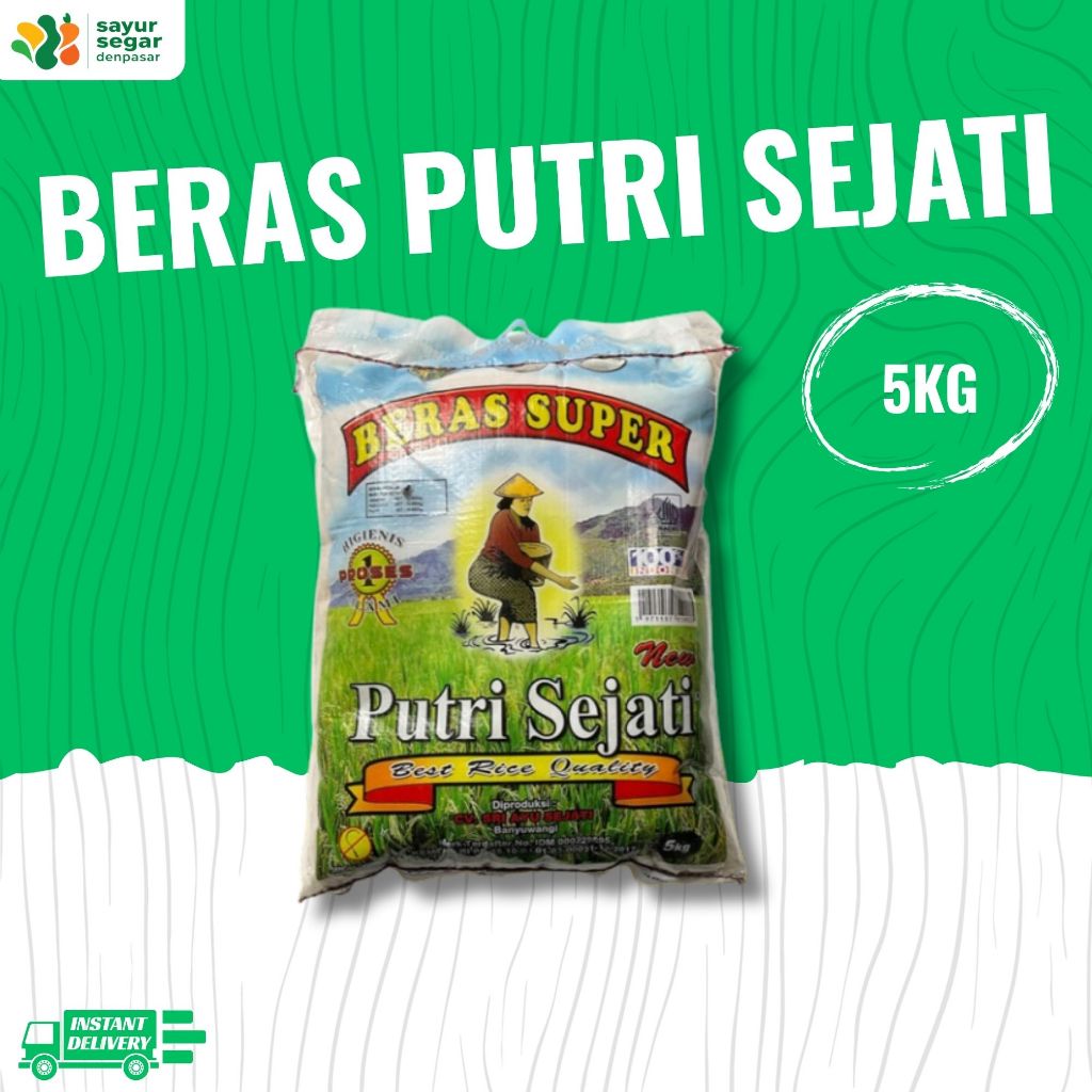 

Beras Putri Sejati 5 kg - Sayur Segar Denpasar
