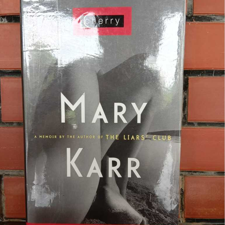 Cherry A Memoir Mary Karr Novel Biografi dan Memoar Bahasa Inggris Preloved