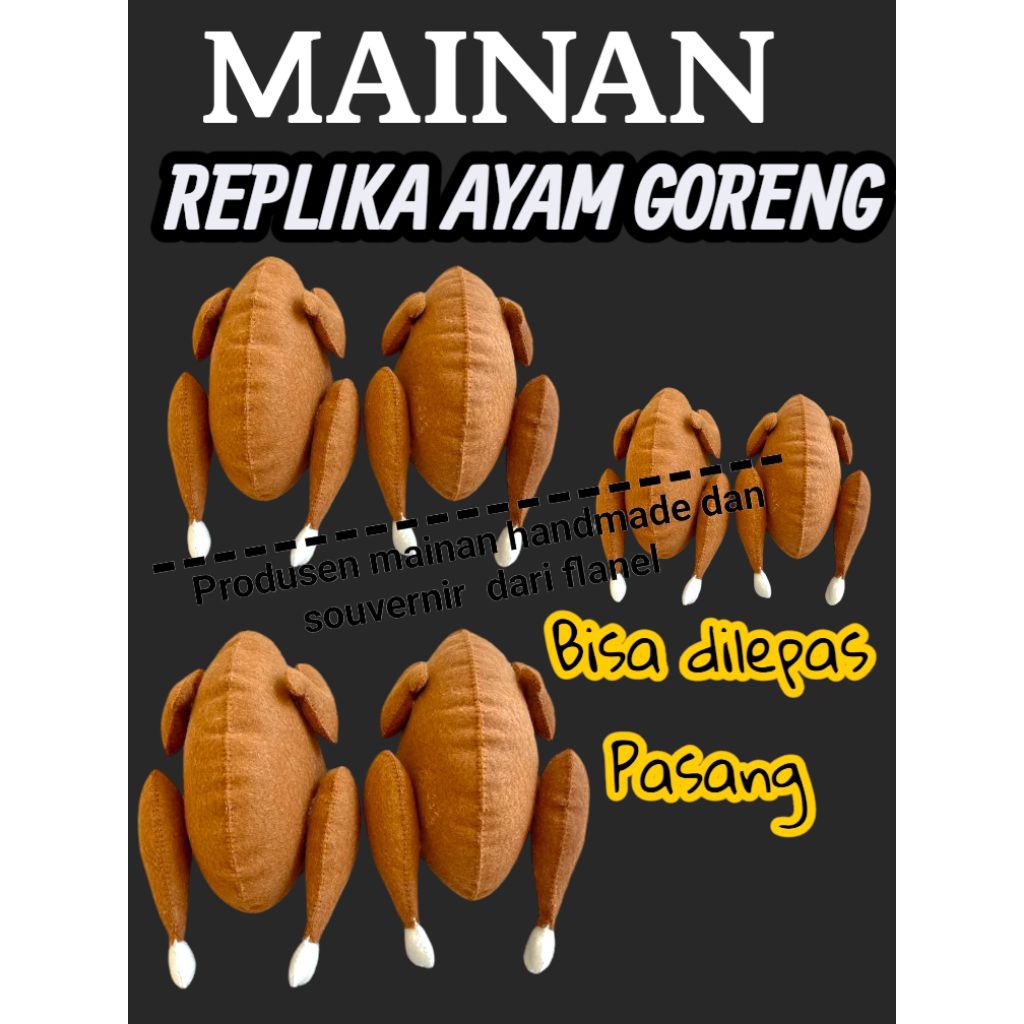 MAINAN REPLIKA AYAM GORENG UTUH/MAINAN FLANEL/REPLIKA AYAM GORENG