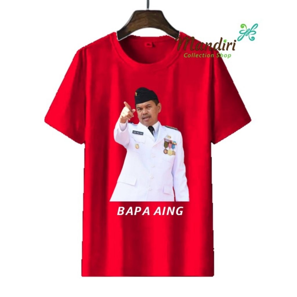 KAOS BAPA AING BUAT PRIA DAN WANITA - BAJU KANG DEDI MULYADI BAPA AING UKURAN BISA REQUEST BISA COD 