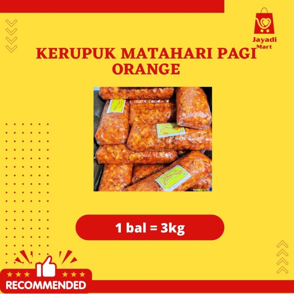 

KERUPUK SEBLAK MATAHARI PAGI ORANGE OREN MP NASI UDUK 3kg