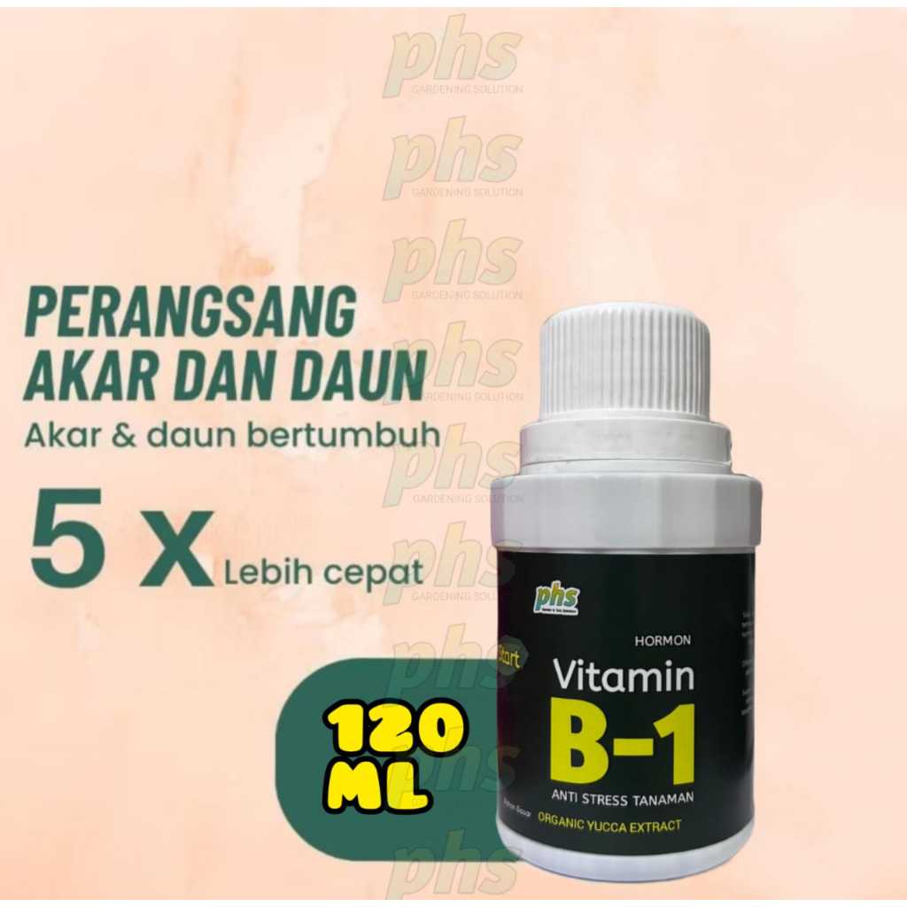 PHS - Pupuk Vitamin B1 Premium Nutrisi Tanaman Anti Stress Kualitas Import