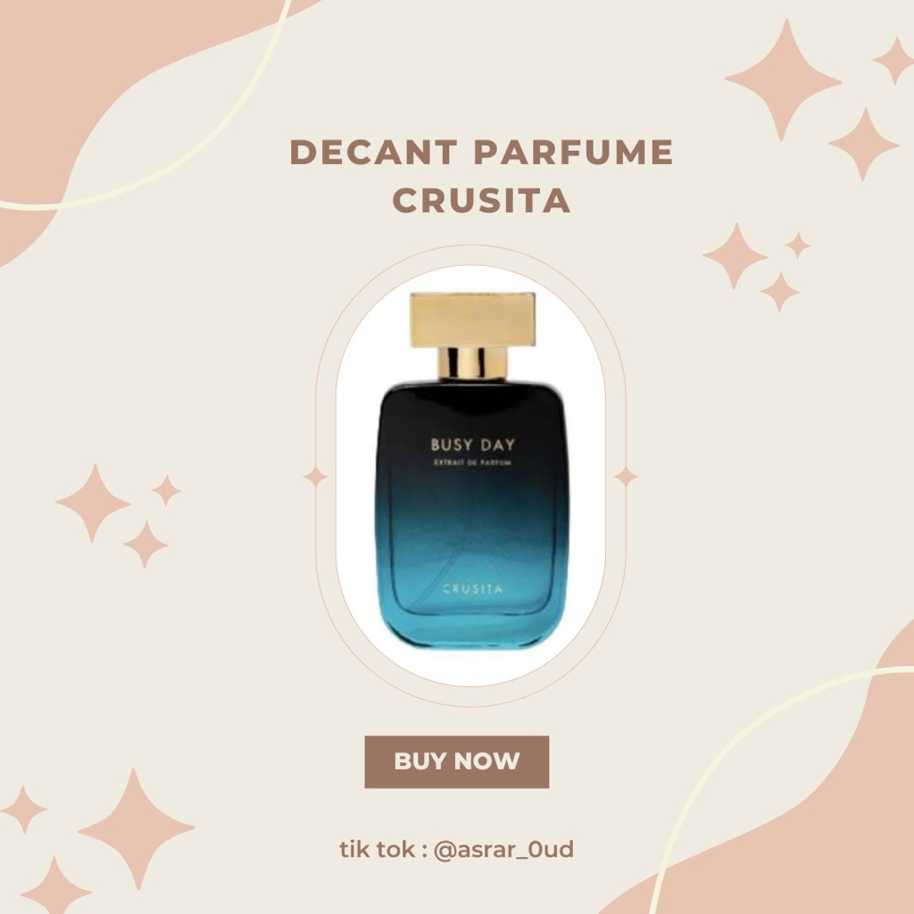 decant parfume crusita busy day