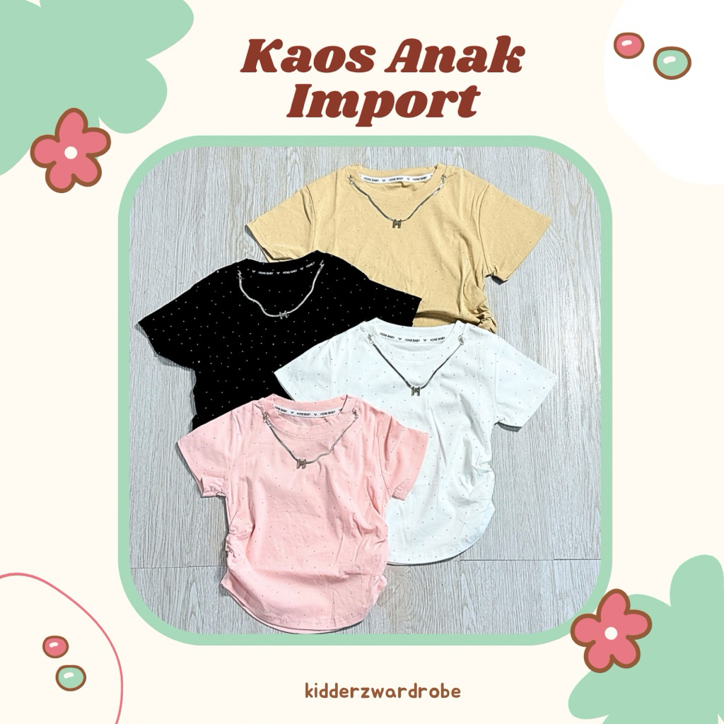 Kaos Import Anak Perempuan (Usia 5–8 Tahun) – Premium Quality | Model Serut Samping Kalung H