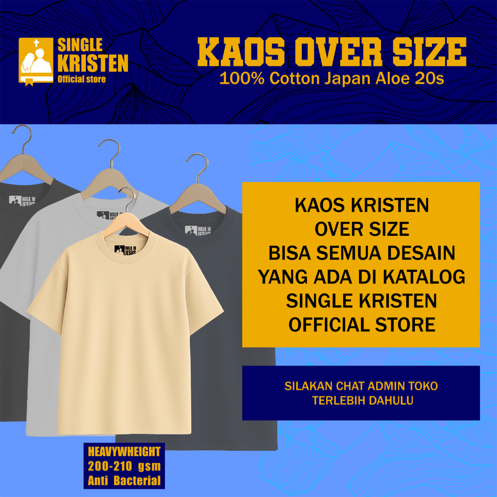 OVERSIZE (BISA SEMUA DESAIN) - Kaos Rohani - Katun Premium 100% - Single Kristen Official Store