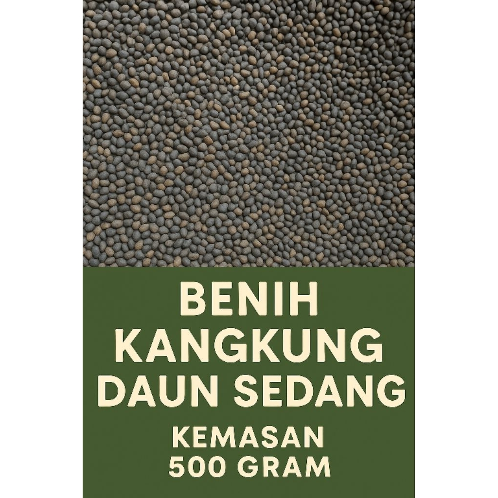 

BENIH/BIBIT KANGKUNG DAUN SEDANG KEMASAN 500 gram