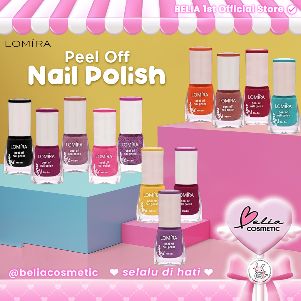 ❤ BELIA ❤ LOMIRA Peel Off Nail Polish 8ml | Cat Pewarna Kuku Kutek