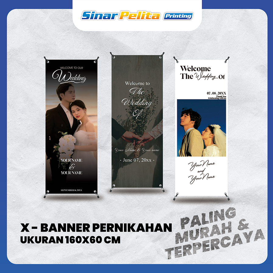 X Banner & Y Banner - Spanduk Wedding Custom - Banner Wedding - Uk. 160 x 60 cm - FLEXI 280GR SUPERG