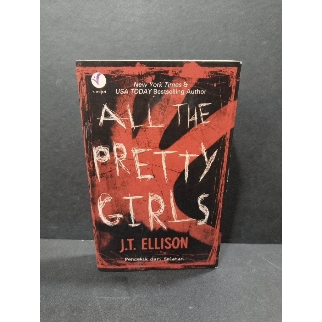 Novel original ALL THE PRETTY GIRLS by J T Ellison