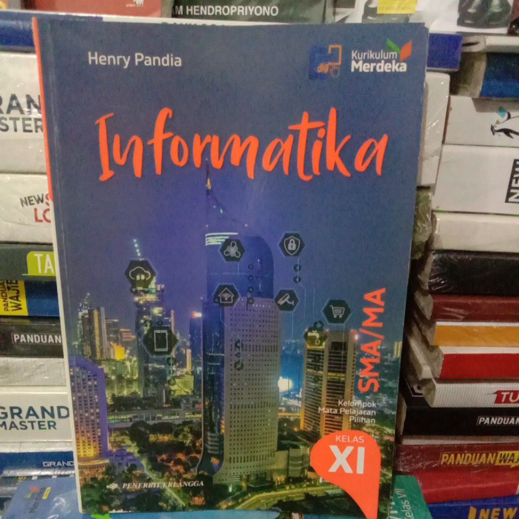 INFORMATIKA KELAS 11 SMA KURIKULUM MERDEKA ERLANGGA
