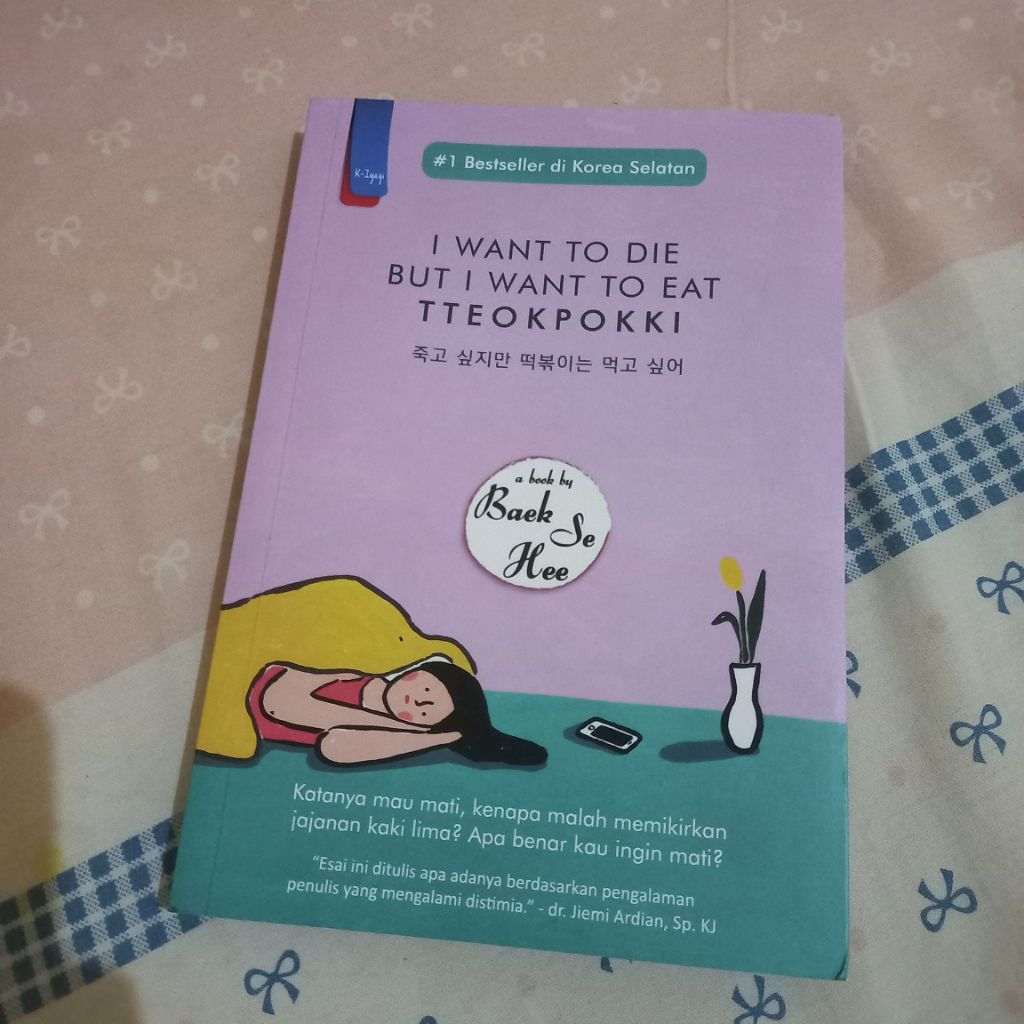 BUKU I WANT TO DIE BUT I WANT TO EAT TTEOKPOKKI BAEK SE HEE (PRELOVED)