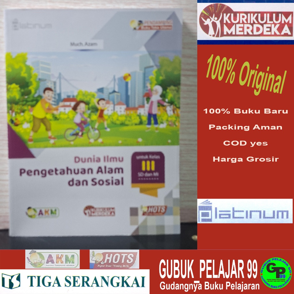 Ilmu Pengetahuan Alam dan Sosial (IPAS) Kelas 3 SD/MI Kurikulum Merdeka PT Tiga Serangkai (PLATINUM)