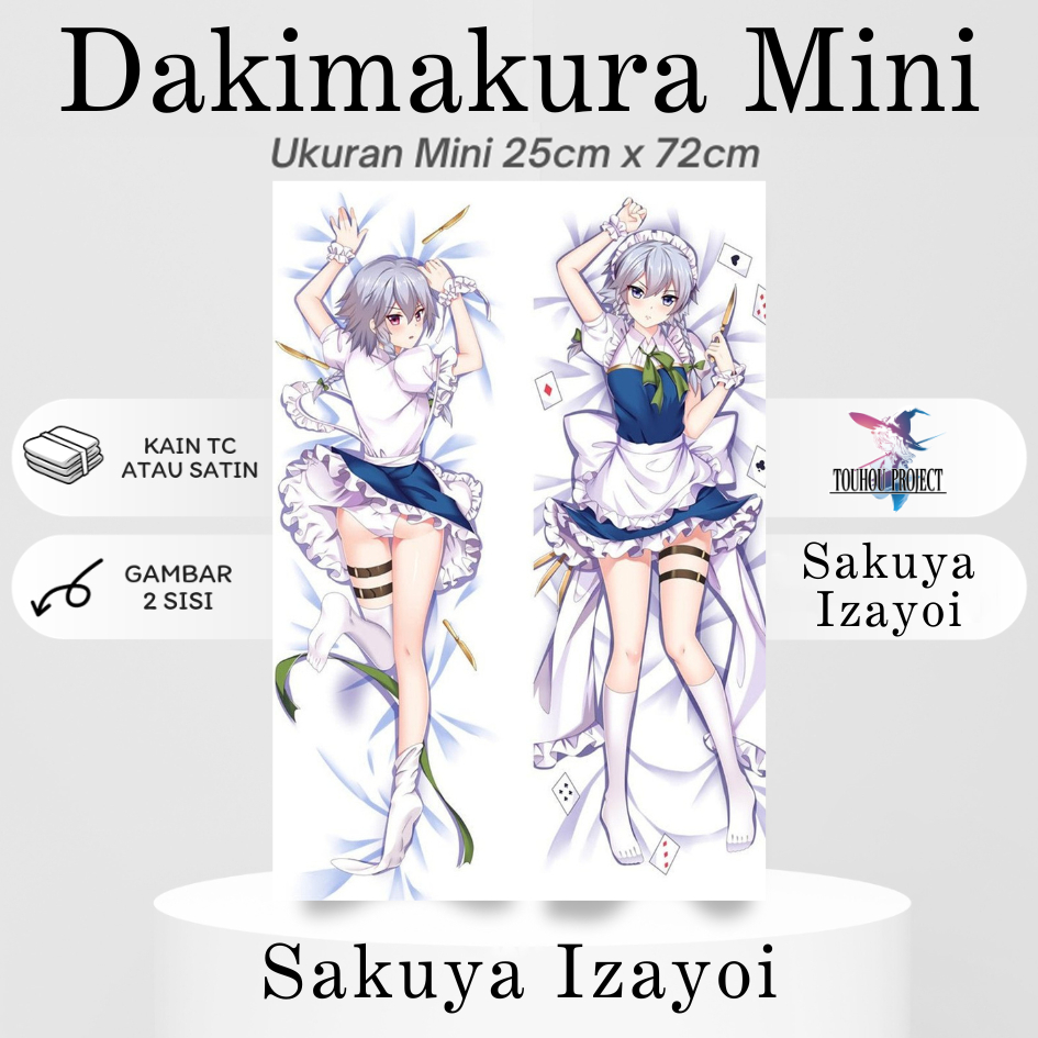 DAKIMAKURA Mini SAKUYA IZAYOI Touhou Project - Sarung bantal Mini Waifu Anime Toho Project