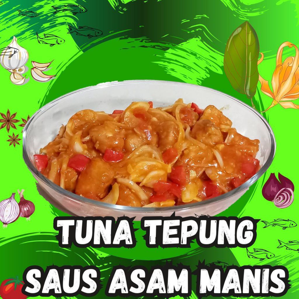 

TUNA TEPUNG SAUS ASAM MANIS FROZEN