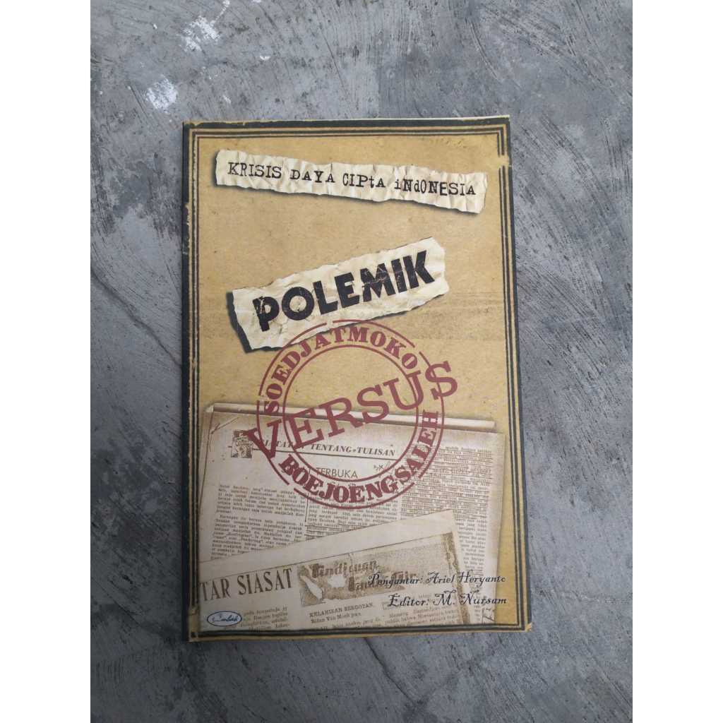 [BERUANG PRELOVED] Buku Polemik Soedjatmoko Vs Boejoeng Saleh  Pengantar: Ariel Heryanto