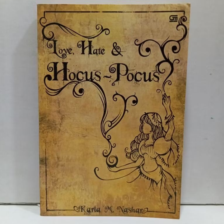 Novel Love Hate & Hocus Pucus By Karla M Nashar