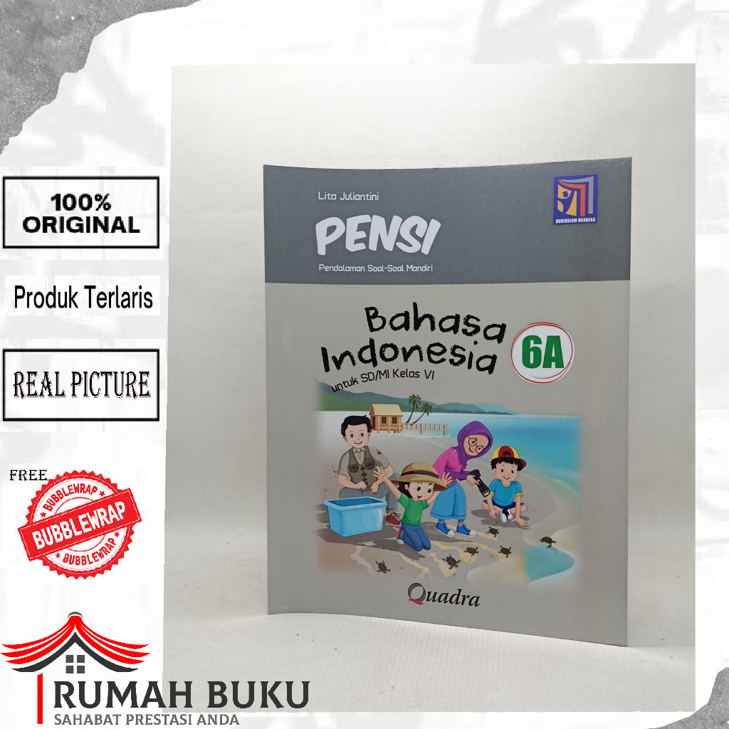 Pensi Bahasa Indonesia Kelas 6A Quadra Kurikulum Merdeka