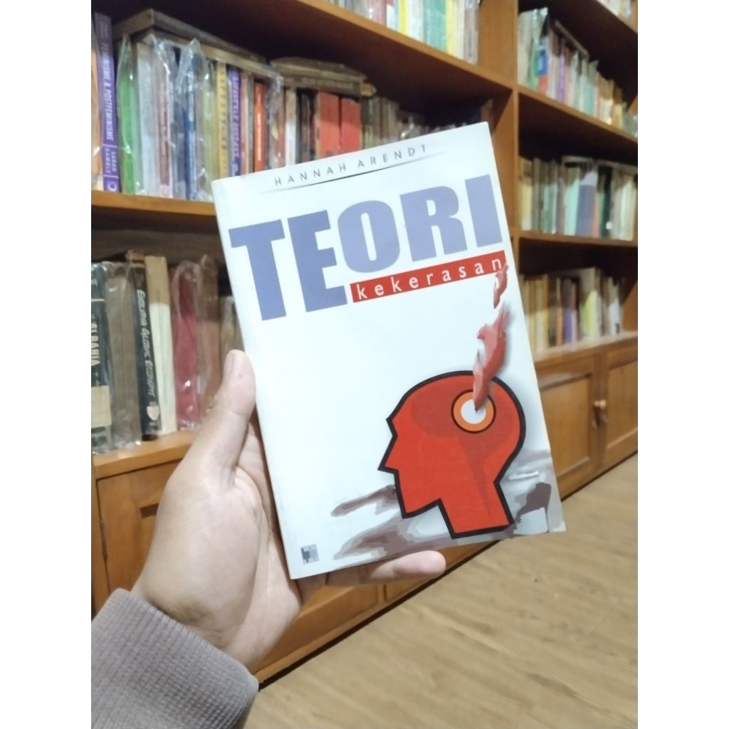 Hannah Arendt- Teori Kekerasan