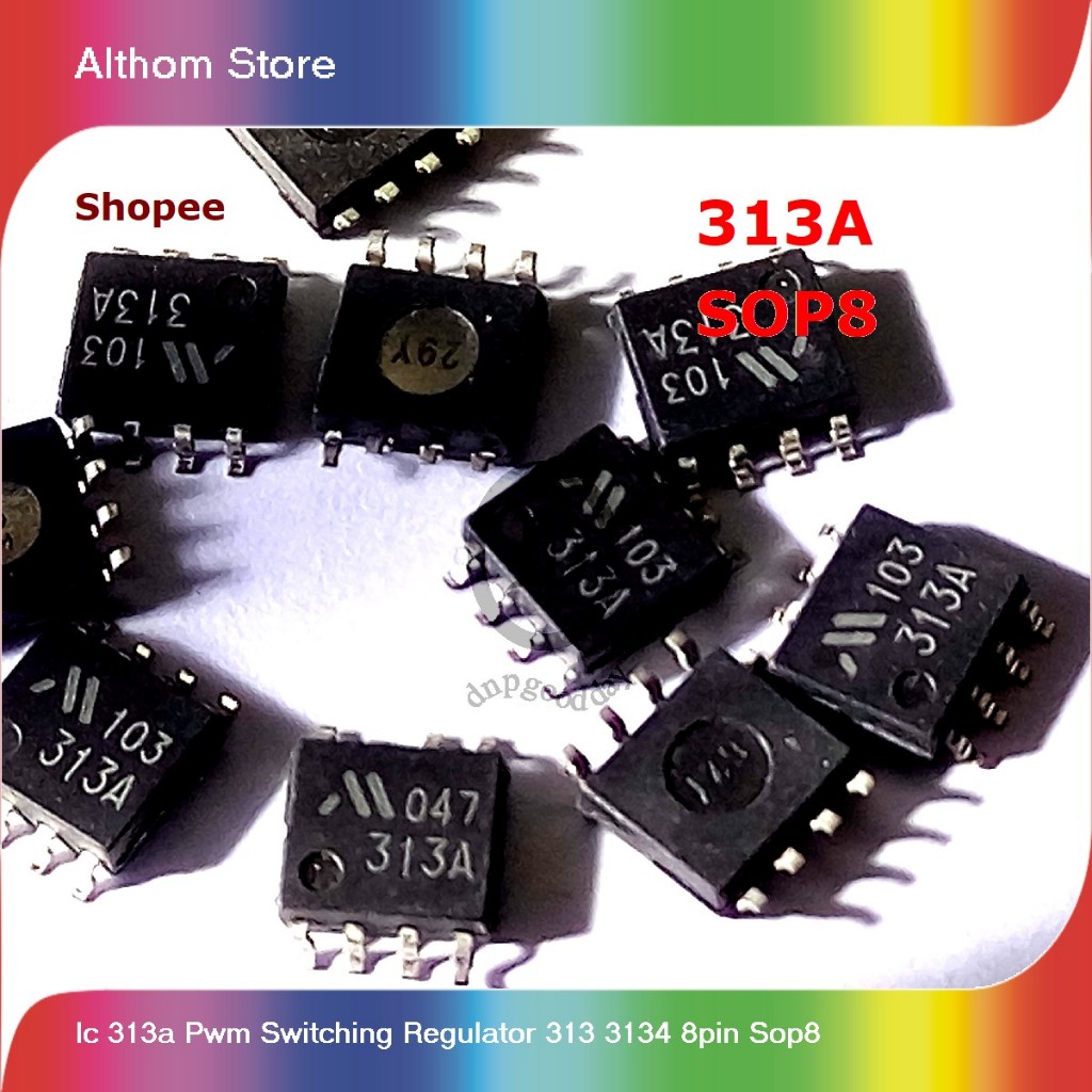 ic 313a pwm switching regulator 313 3134 8pin sop8