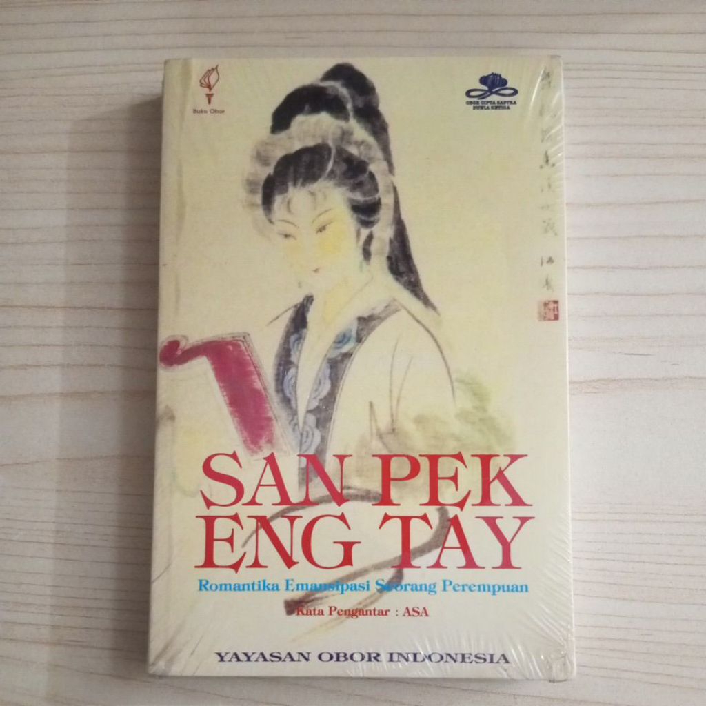 NOVEL SAN PEK ENG TAY ROMANTIKA EMANSIPASI SEORANG PEREMPUAN SEGEL