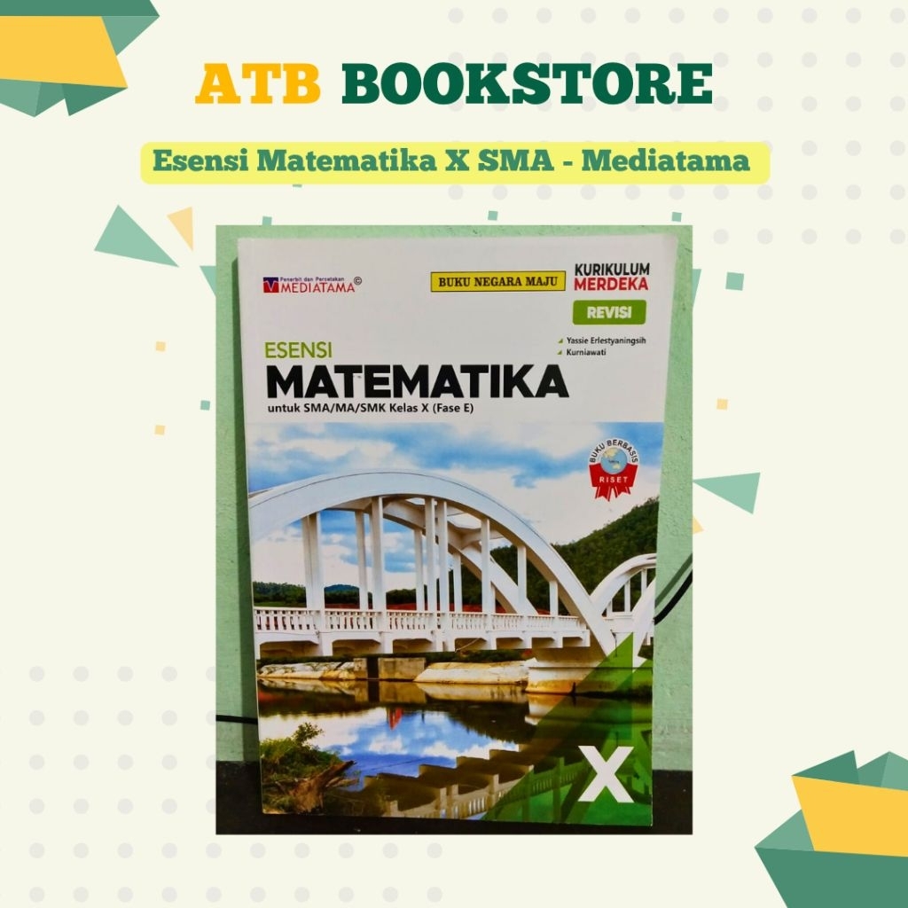 Buku ESENSI Matematika Kelas 10, 11, 12 SMA/MA Kurikulum Merdeka - Mediatama