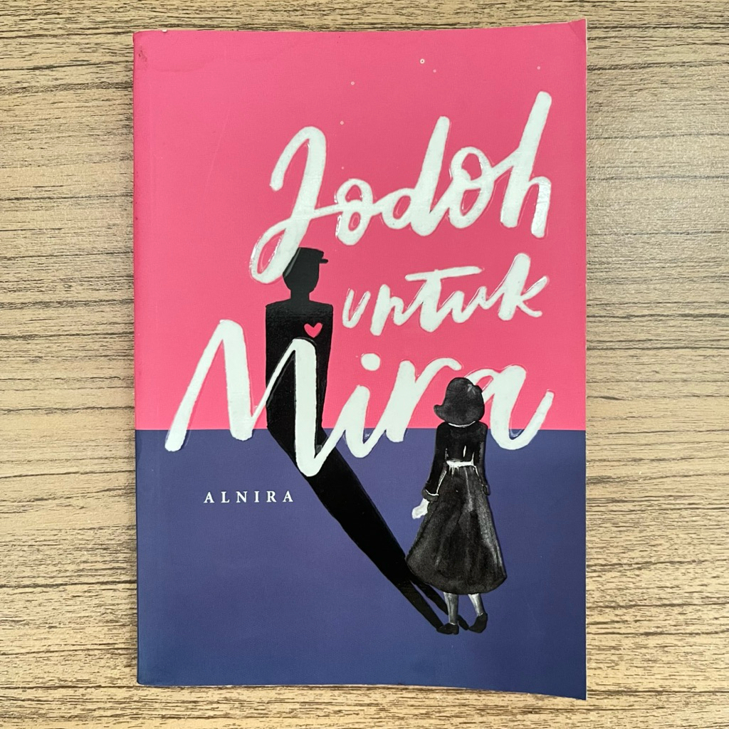 Preloved Novel Jodoh Untuk Mira - Alnira