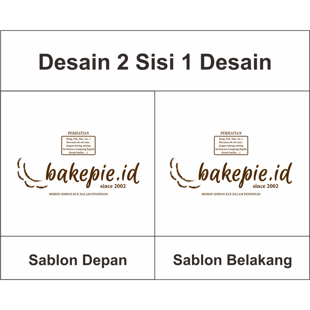 

(100pcs) Sablon 2 Sisi 1 Desain