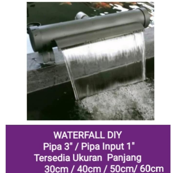 WF NSA Panjang 30 40 50 cm  - Input 1" - Pipa 3" - Waterfall Portable Air Terjun Kolam