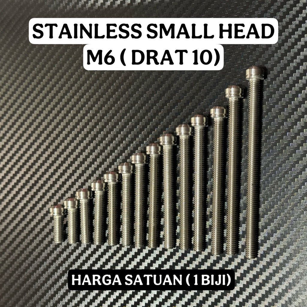 BAUT STAINLESS STEEL 304 CUSTOM SMALL HEAD M6 ( DRAT 10) M6x15,20,25,30,35,40,45,50,55,60,65,70,80,9