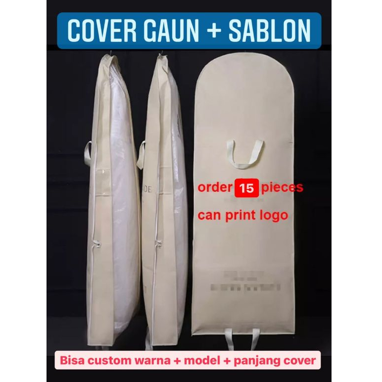 (min 15pcs) COVER GAUN Plus Sablon Custom Sarung Gaun Pengantin