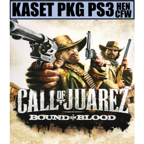 Kaset pkg ps3 Call of Juarez Bound in Blood