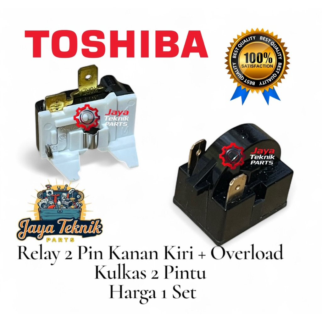 Set Relay Ptc Overload Kulkas Toshiba 2 Pintu / Overload Kulkas Toshiba